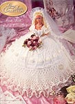 Annie's Attic Fashon Doll Gems of the South Collection: Bride