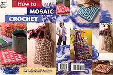 Annie's Attic How To Mosaic Crochet