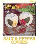 Annie's Attic Milk Glass Crochet II: Salt and Pepper Covers