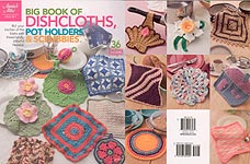 Annie's Attic Big Book of Dishcloths, Pot Holders & Scrubbies