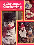 Leisure Arts Magazine: A Christmas Gathering