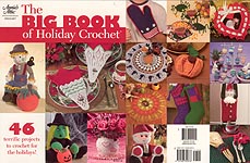 Annie's Attic The Big Book of Holiday Crochet