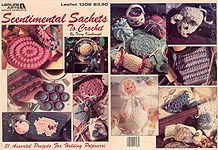 Leisure Arts Sentimental Sachets To Crochet