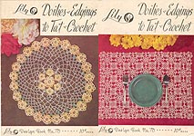 Lily Crochet Design Book No. 70: Doilies & Edgings to Tat & Crochet