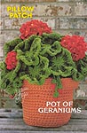 Annie's Attic Pillow Patch: Pot of Geraniums