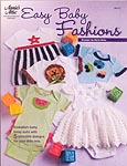 Annie's Attic Easy Baby Fashions