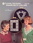 Helen Haywood Crocheted Heirlooms Square Motif Collars