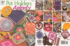 Annies Attic Pot Holders Aplenty