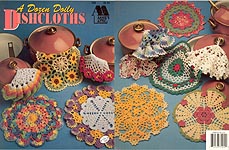 Annie's Attic A Dozen Doily Dishcloths