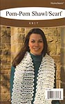 Herrschners KNIT Pom- Pom Shawl Scarf