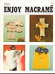 Enjoy Macram Vol. 3 No. 2, March/ April 1979