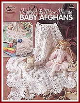 Pinwheels Baby Afghan patterns have been reprinted as Pinwheel & Mile A Minute Baby Afghans