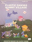 Needlecraft Ala Mode Plastic Canvas Bunny Village