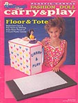 TNC Plastic Canvas Fashion Doll Carry & Play: Floor & Tote