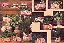 Annie's Attic Plastic Canvas Pretty Plant Pot Covers II
