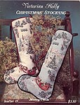 Stoney Creek Cross Stitch Victorian Holly Christmas Stocking