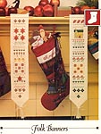 Vanessa Ann Christmas in Cross-Stitch: Folk Banners