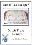 Dutch Treat Designs Easter Tabletopper
